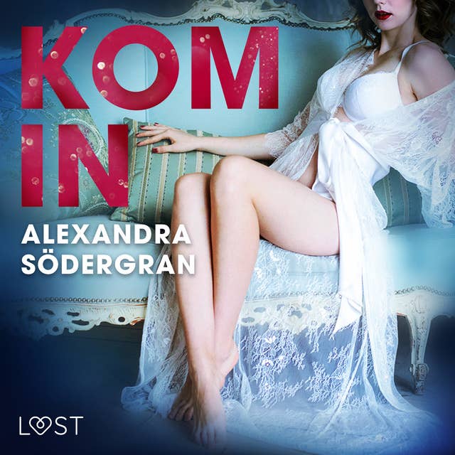 Cover for Kom in - erotisk novell