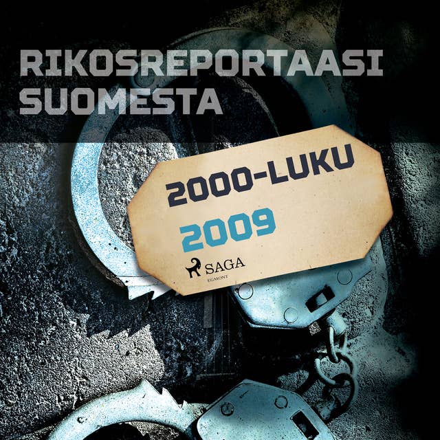 Rikosreportaasi Suomesta 2009