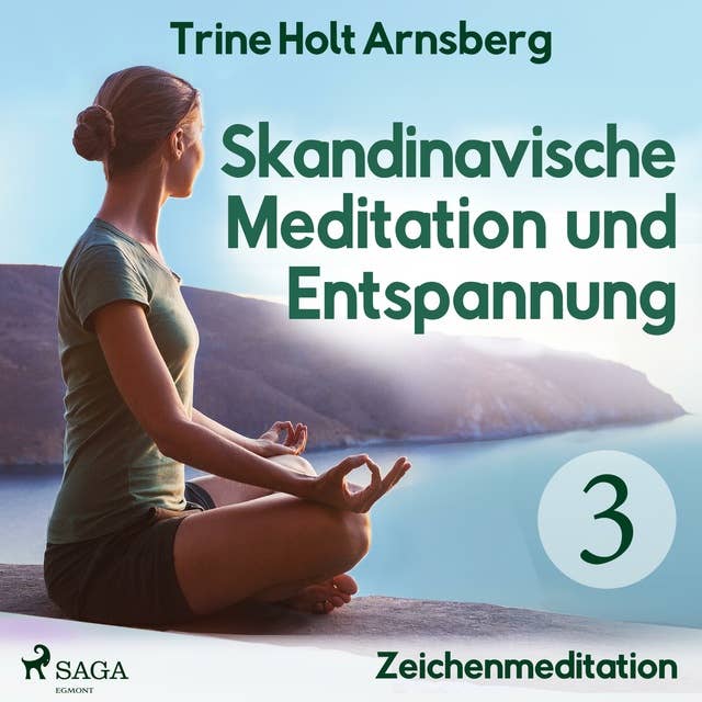 Skandinavische Meditation und Entspannung - Nr. 3: Zeichenmeditation