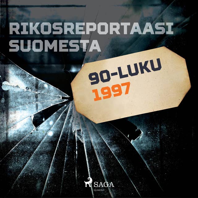 Cover for Rikosreportaasi Suomesta 1997