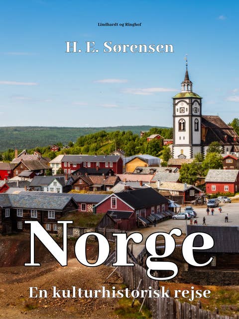 Norge. En kulturhistorisk rejse