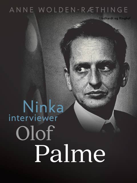 Ninka interviewer Olof Palme