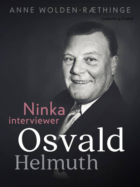 Ninka interviewer Osvald Helmuth