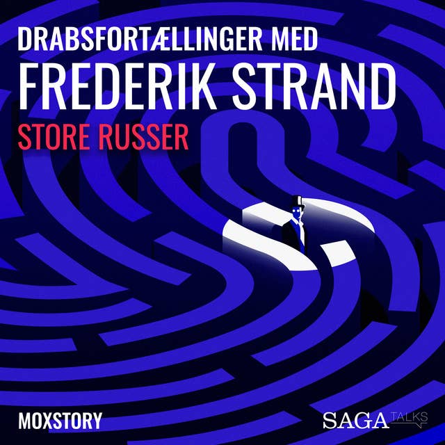 Genåbnede kriminalsager med Frederik Strand - Store Russer