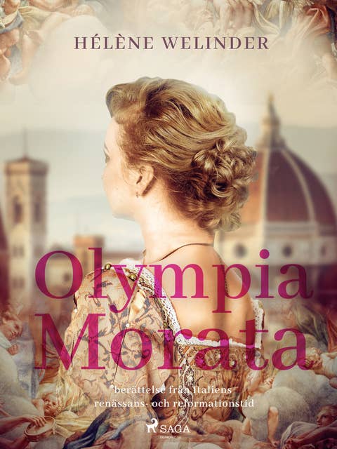 Olympia Morata: berättelse från Italiens renässans- och reformationstid
