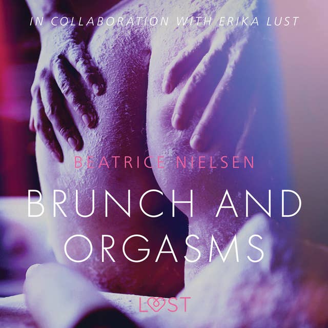 Brunch and Orgasms: Erotic short story