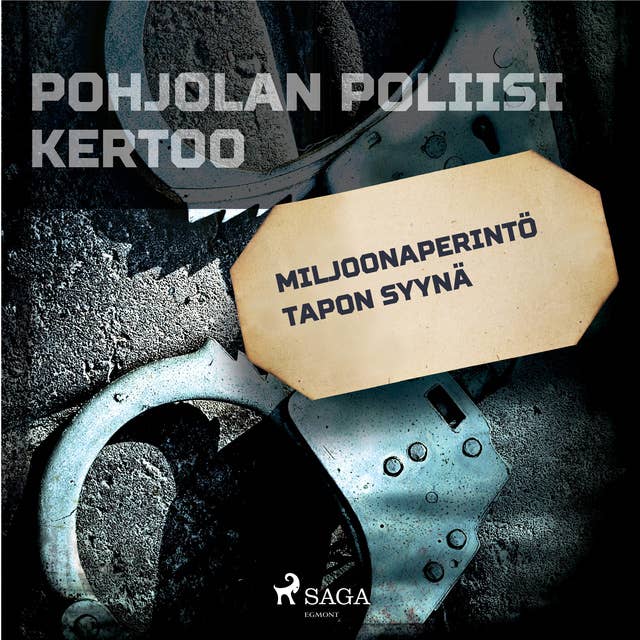 Miljoonaperintö tapon syynä