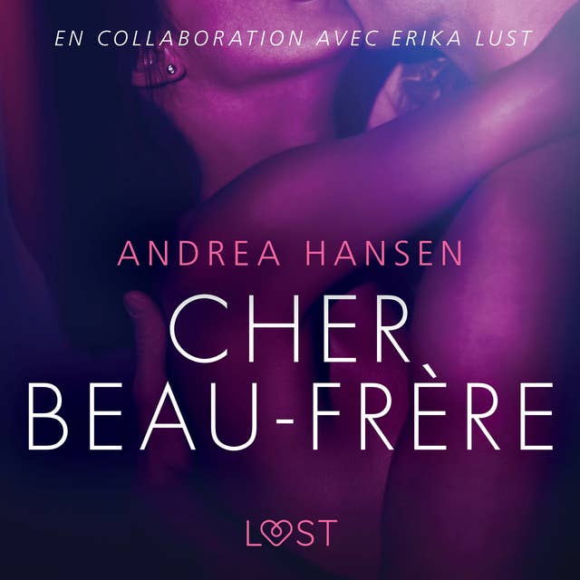 Cher Beau-frère - Une nouvelle érotique by Andrea Hansen