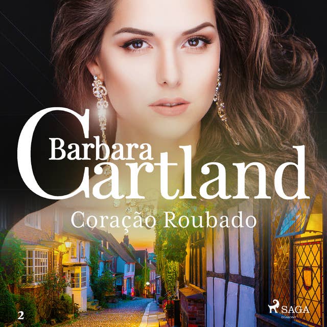 Coração Roubado (A Eterna Coleção de Barbara Cartland 2)