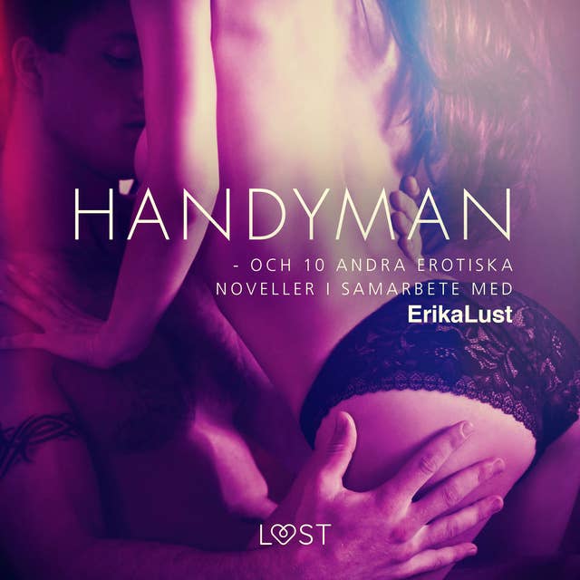 Cover for Handyman - och 10 andra erotiska noveller i samarbete med Erika Lust