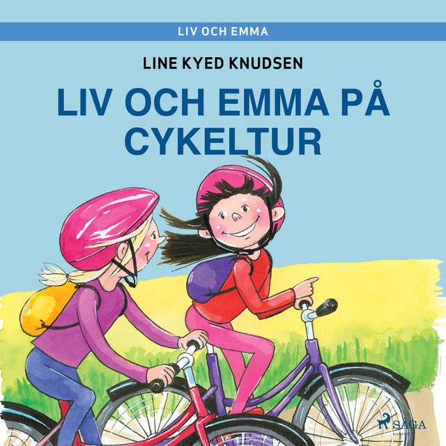 Cover for Liv och Emma: Liv och Emma på cykeltur