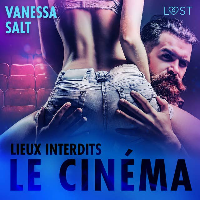 Lieux interdits : le Cinéma – Une nouvelle érotique