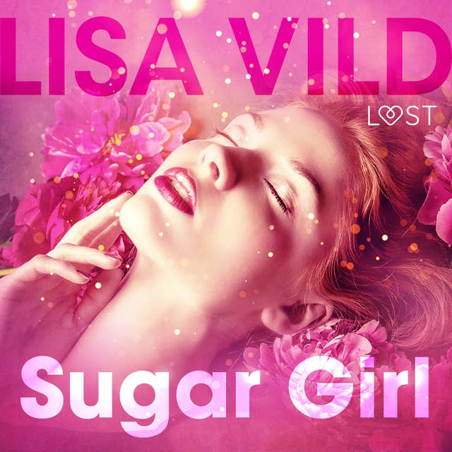 Sugar Girl – Une nouvelle érotique