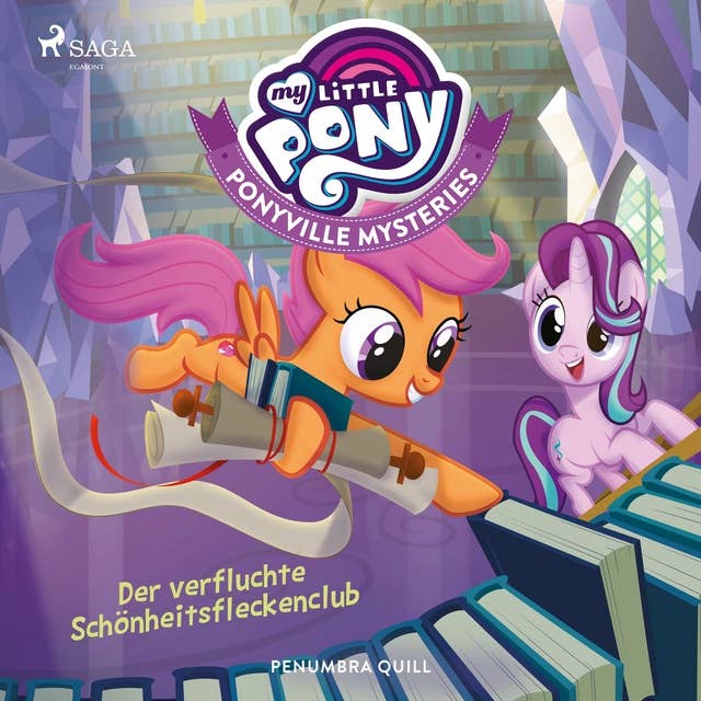 My Little Pony - Ponyville Mysteries: Der verfluchte Schönheitsfleckenclub