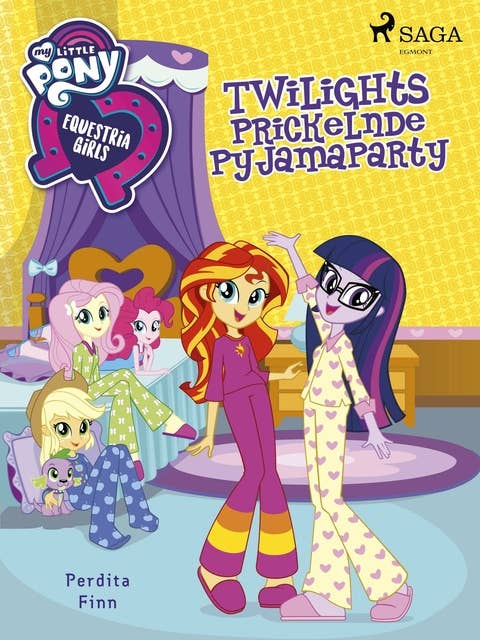 My Little Pony - Equestria Girls - Twilights Prickelnde Pyjamaparty