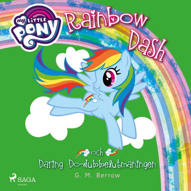Rainbow Dash och Daring Do-dubbelutmaningen
