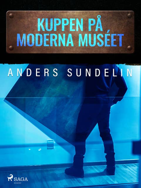 Kuppen på Moderna muséet