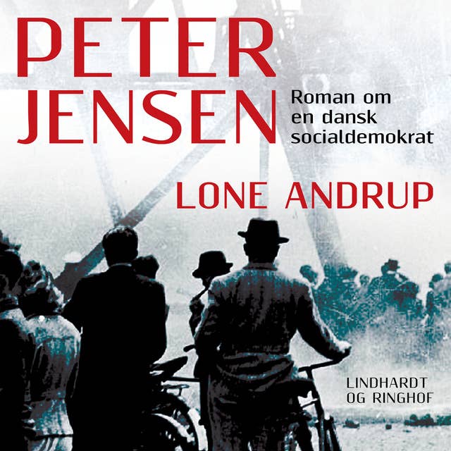Peter Jensen – Roman om en dansk socialdemokrat