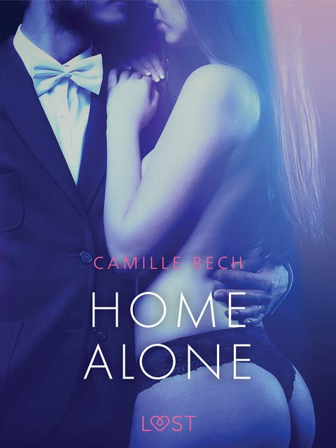 Home Alone – Erotic Short Story