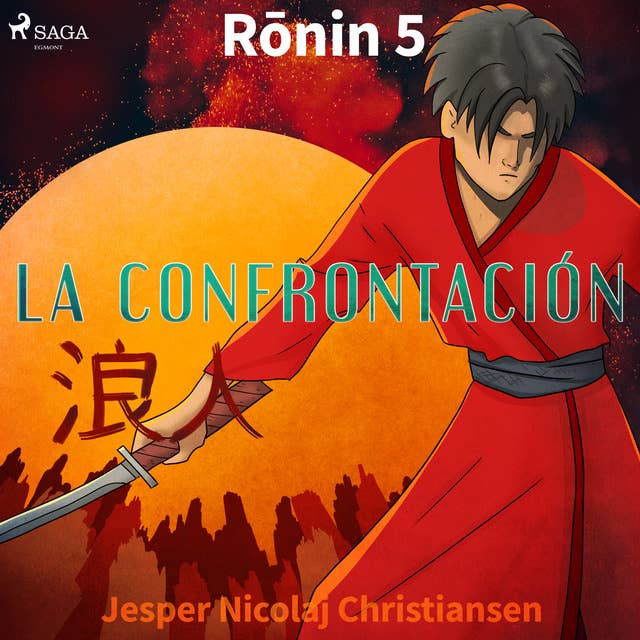 Ronin 5 - La confrontación