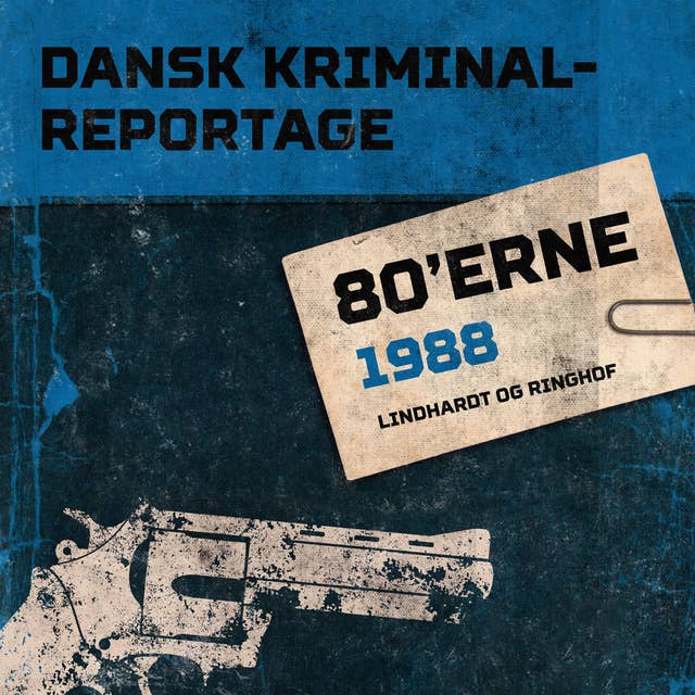 Dansk Kriminalreportage 1988