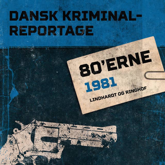Dansk Kriminalreportage 1981