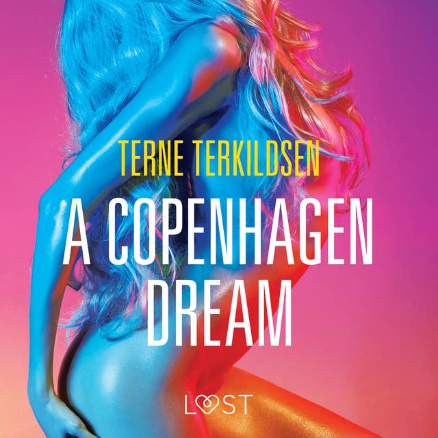 A Copenhagen Dream: Erotic short story