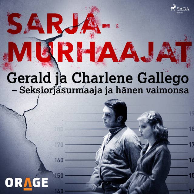 Gerald ja Charlene Gallego – Seksiorjasurmaaja ja hänen vaimonsa