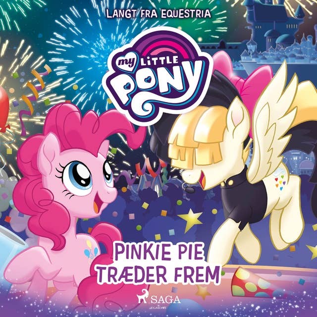 My Little Pony - Langt fra Equestria - Pinkie Pie træder frem