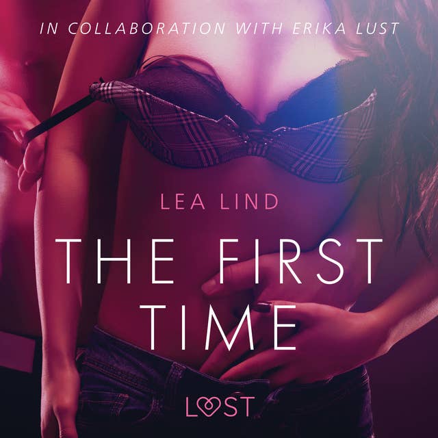 The First Time: Erotic Short Story