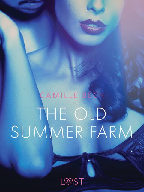 The Old Summer Farm– Erotic Short Story