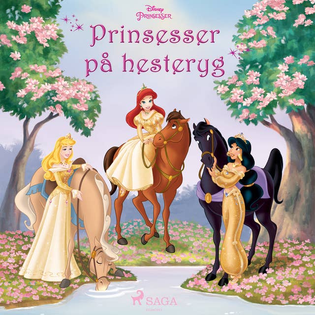 Prinsesser på hesteryg - Tre historier med Ariel, Tornerose og Jasmin