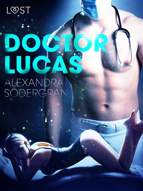 Doctor Lucas– Erotic Short Story