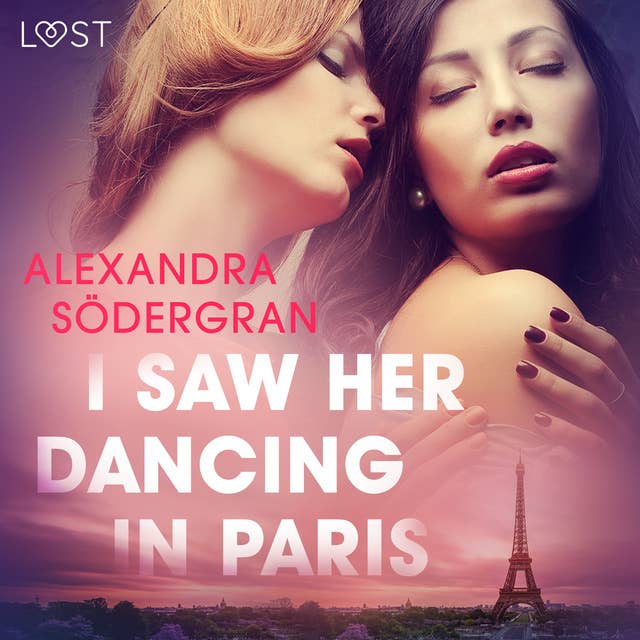 I Saw Her Dancing in Paris: Erotic Short Story