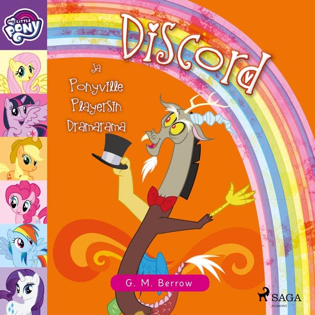My Little Pony - Discord ja Ponyville Playersin Dramarama