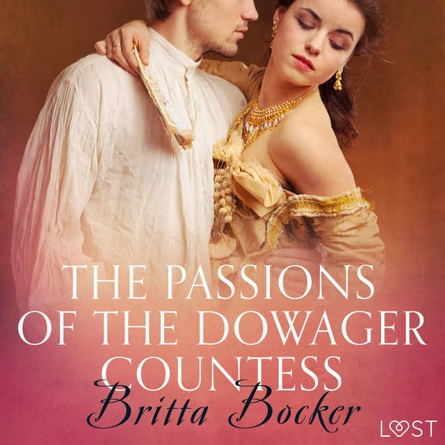 The Passions of the Dowager Countess - Erotic Short Story