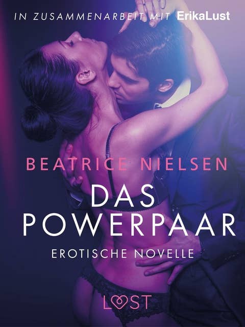 Das Powerpaar: Erotische Novelle