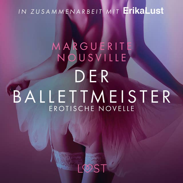 Der Ballettmeister: Erotische Novelle