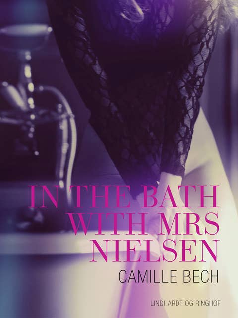 In the Bath with Mrs Nielsen - Erotic Short Story