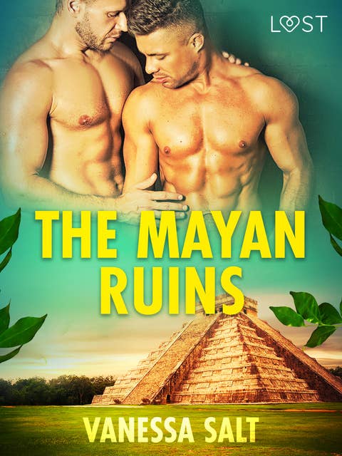 The Mayan Ruins – Erotic Short Story