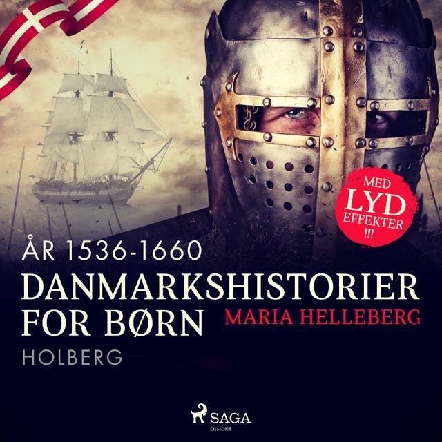 Danmarkshistorier for børn (22) (år 1536-1660) - Holberg