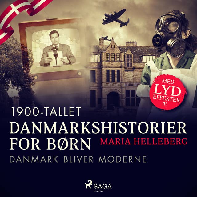 Danmarkshistorier for børn (39) - 1900-tallet