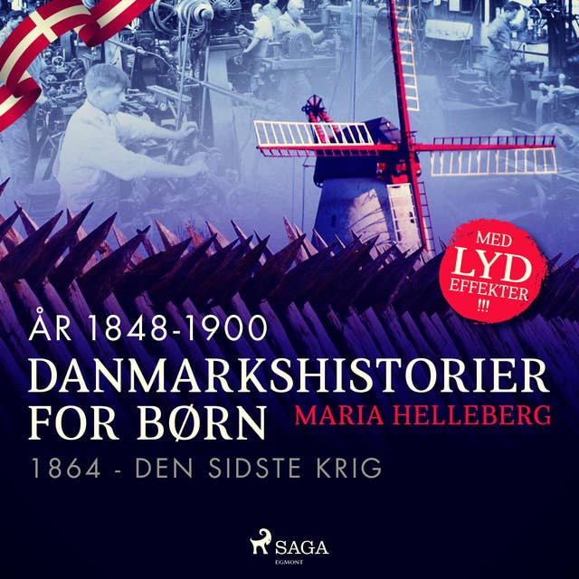 Danmarkshistorier for børn (34) (år 1848-1900) - 1864 - Den sidste krig