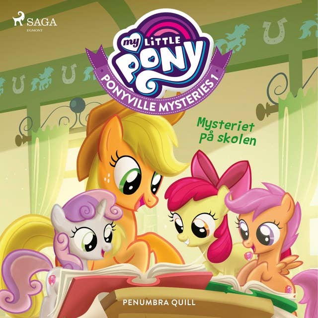 My Little Pony - Ponyville Mysteries 1 - Mysteriet på skolen