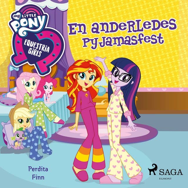My Little Pony - Equestria Girls - En anderledes pyjamasfest