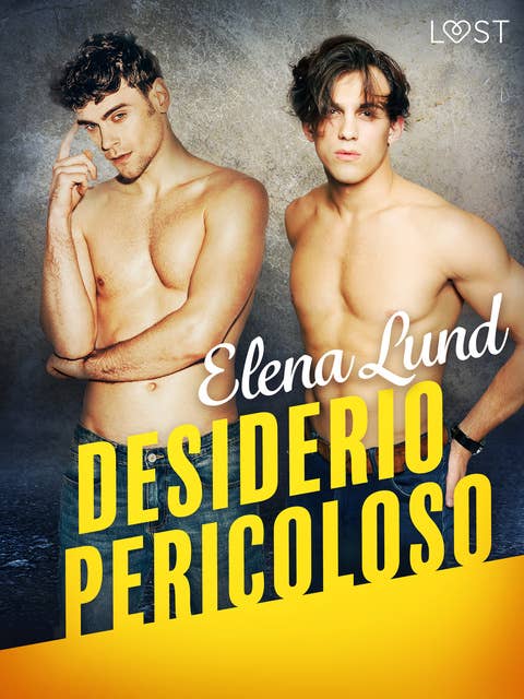 Cover for Desiderio pericoloso - Racconto erotico