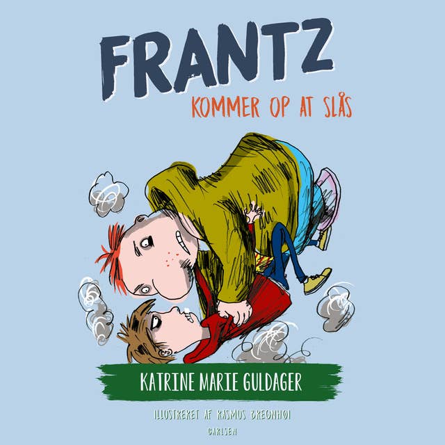Cover for Frantz-bøgerne (1) - Frantz kommer op at slås