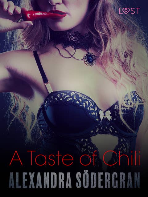 A Taste of Chili– Erotic Short Story