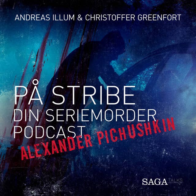 På stribe - din seriemorderpodcast (Alexander Pichushkin)