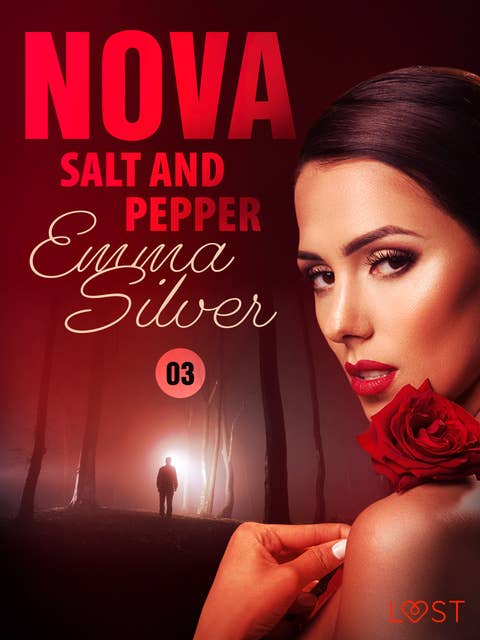 Nova 3: Salt and Pepper - Erotic Short Story